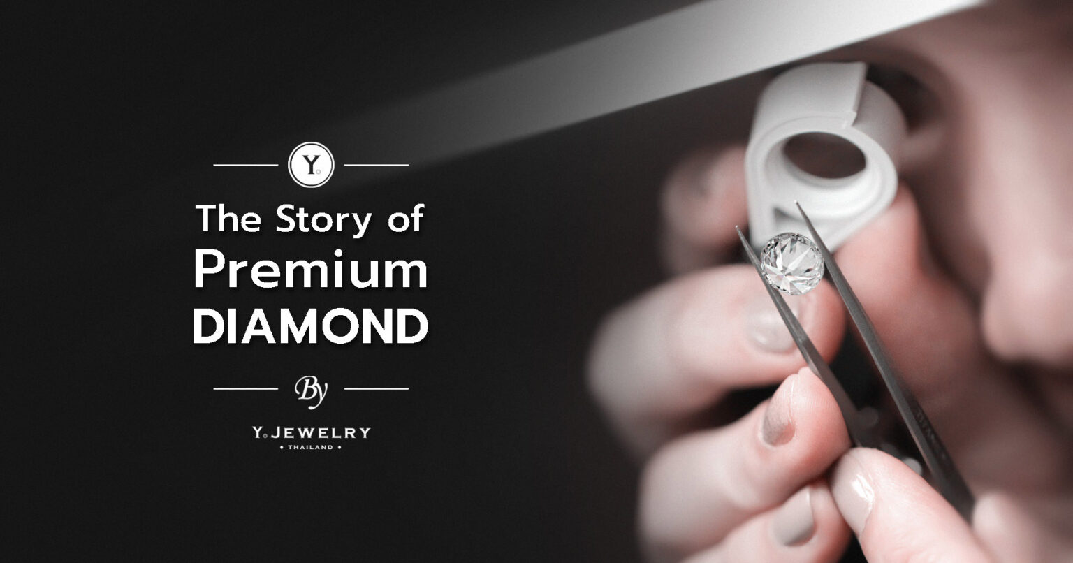 The Story of Premium Diamond