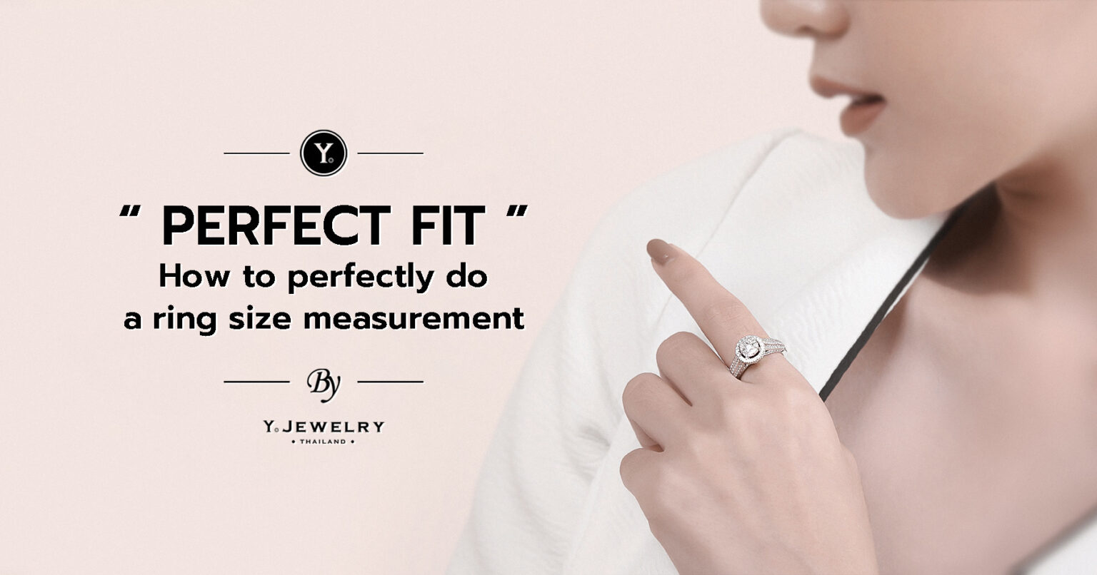 ‘Perfect Fit’ How to perfectly do a ring size measurement